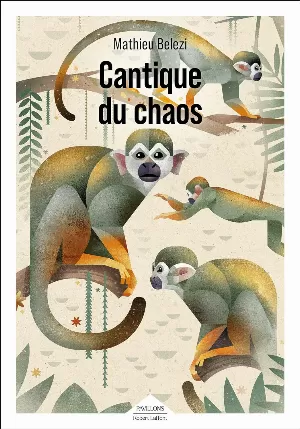 Mathieu Belezi – Cantique du chaos